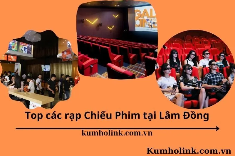 Khám phá top các rạp chiếu phim nổi tiếng tại Đà Lạt hot nhất 2024