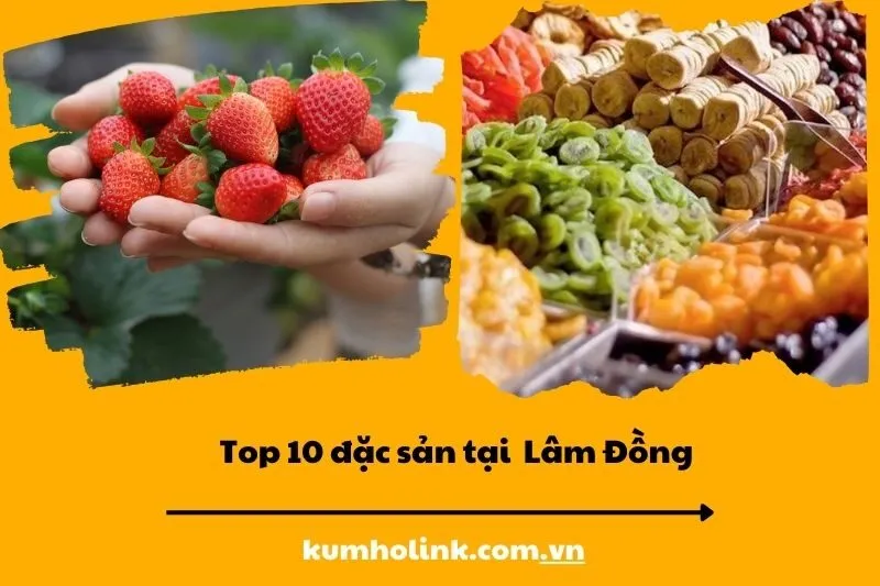 Khám Phá Đặc Sản Lâm Đồng: Top 10 Đặc Sản Thơm Ngon Không Thể Bỏ Qua 2024