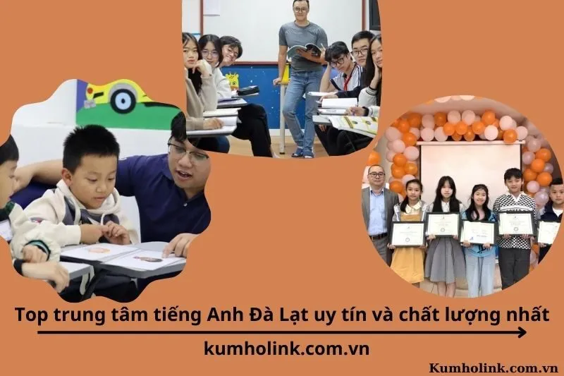 Top 10 trung tâm tiếng Anh Đà Lạt uy tín và chất lượng nhất 2024