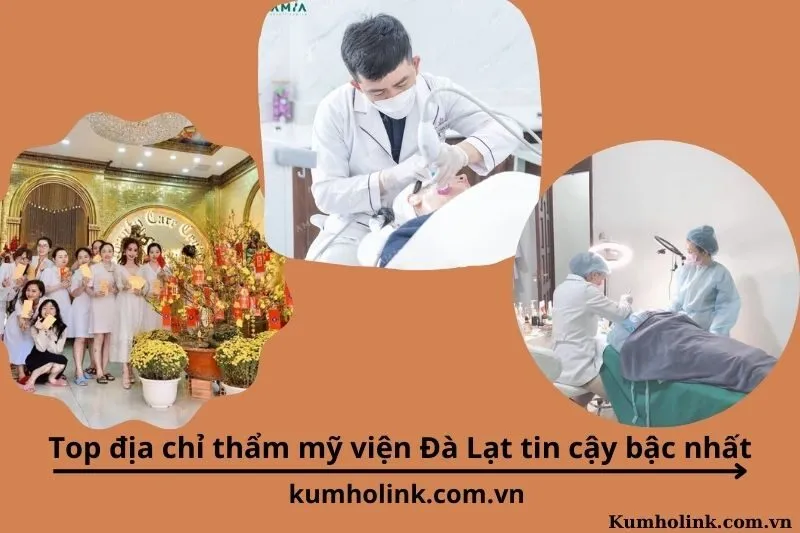Top 9 địa chỉ thẩm mỹ viện Đà Lạt tin cậy bậc nhất