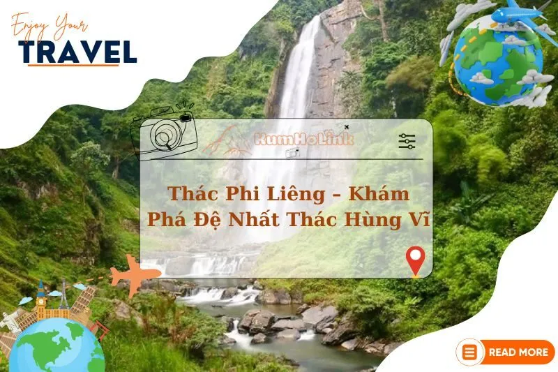 Thác Phi Liêng – Khám Phá Đệ Nhất Thác Hùng Vĩ 2025