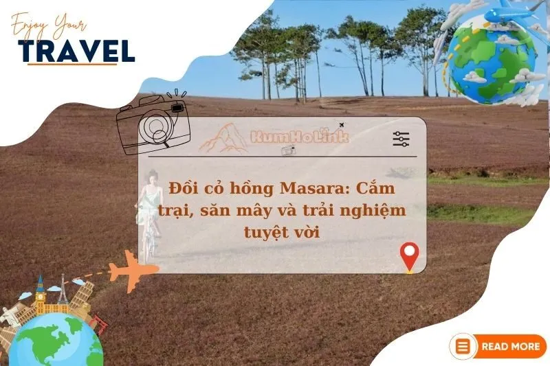 Khám Phá Đồi cỏ hồng Masara: Cắm trại, săn mây và trải nghiệm tuyệt vời